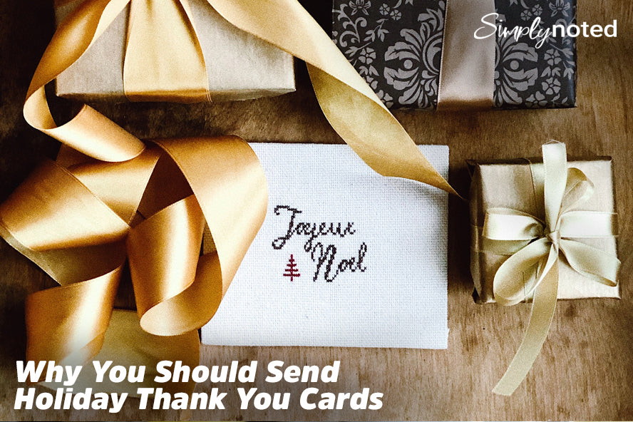 Why You Should Send Holiday Thank You Cards
