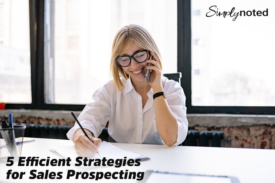 5 Efficient Strategies for Sales Prospecting 