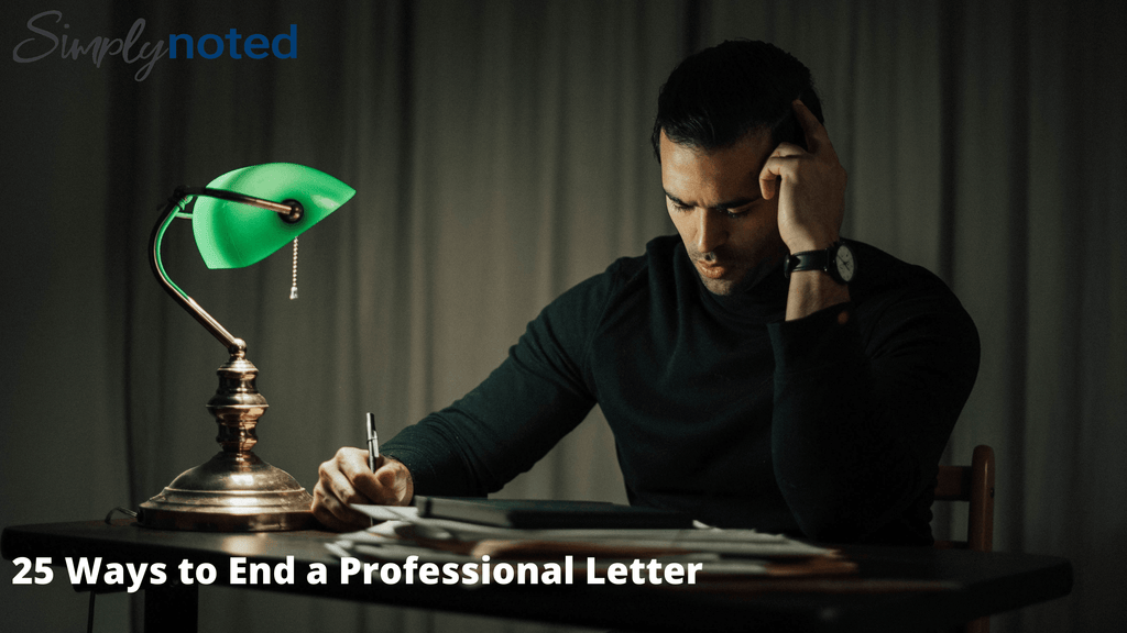 25 Ways to End a Professional Letter