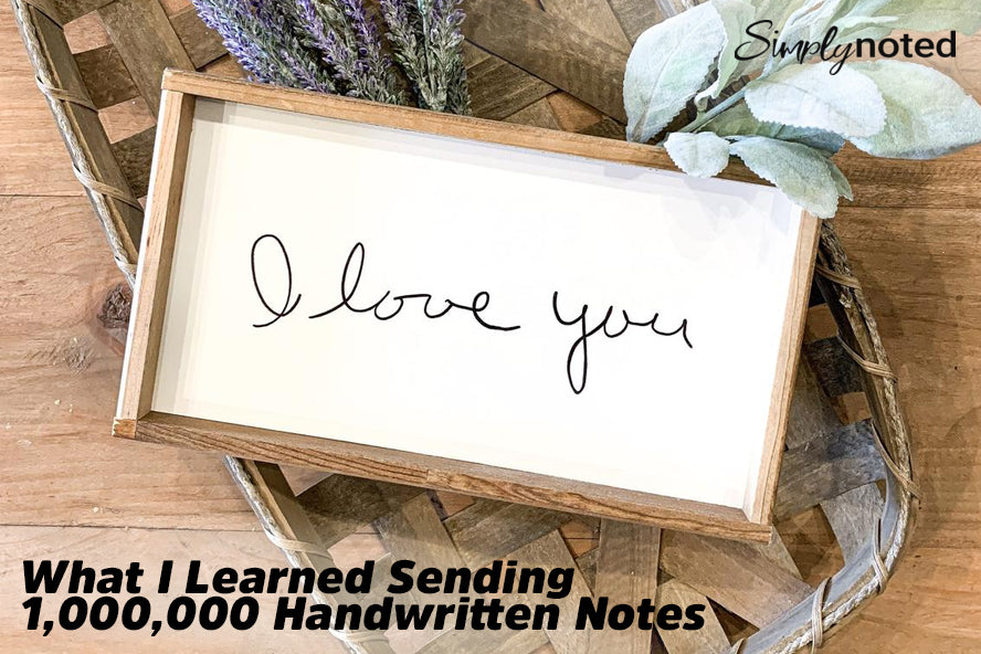 What I Learned Sending 1,000,000 Handwritten Notes