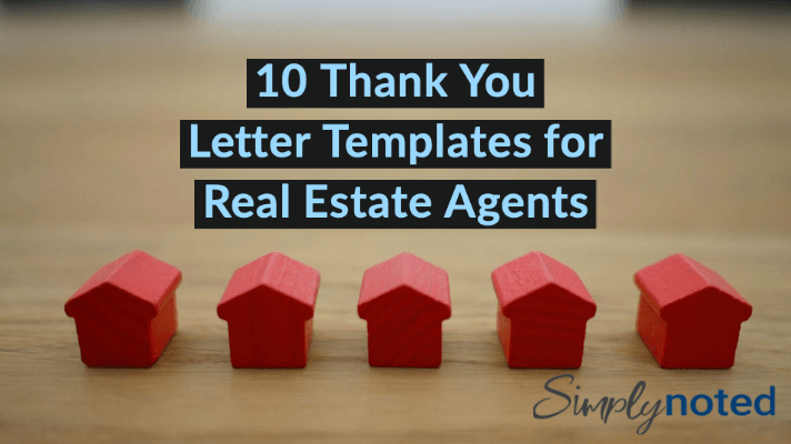 10 Thank You Letter Templates for Real Estate Agents