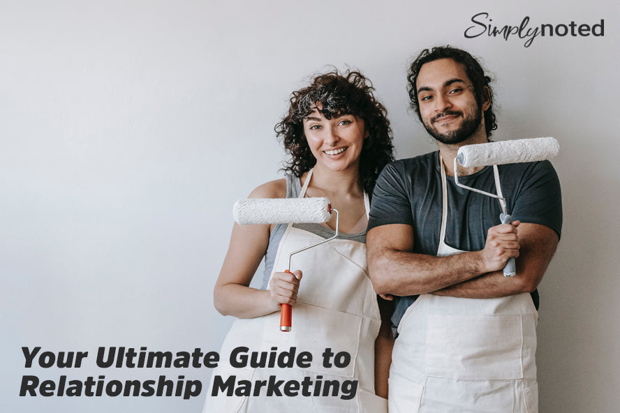 Your Ultimate Guide to Relationship Marketing