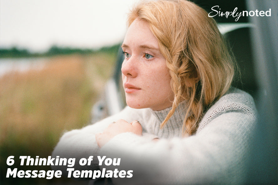 6 Thinking of You Message Templates
