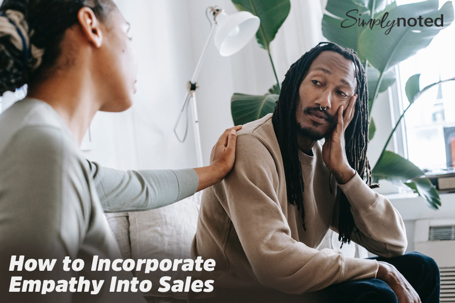 How to Incorporate Empathy Into Sales